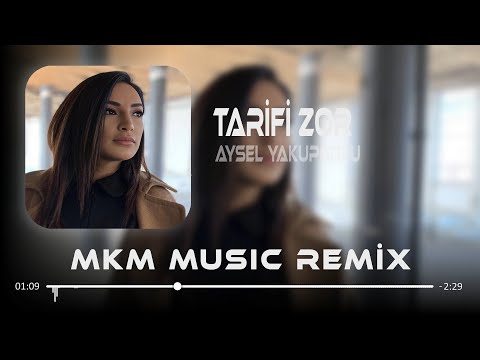 Aysel Yakupoğlu - Seni Benden Alan Kader ( MKM Remix ) Tarifi Zor