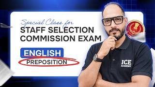 Preposition for SSC CGL/CHSL | SSC Special Class 26 | Krishnendu Sir | ICE Academy