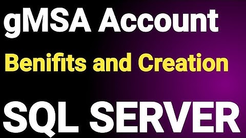 Group Managed Service Accounts with SQL Server || gMSA Account || What is gMSA Account || gMSA