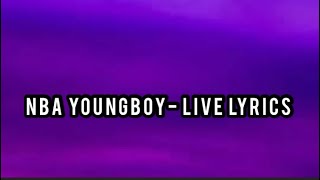 Nbayoungboy-live lyrics