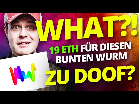 What?? 19 Eth für diesen bunten Wurm. Zu doof? (oder gutes NFT Investment?)