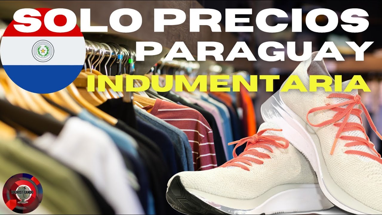 Compras En PARAGUAY, CIUDAD DEL ESTE . Solo Precios indumentaria 2025!!