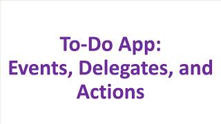 C# Fundamentals With Wisej.NET: ToDo App using Events and Actions