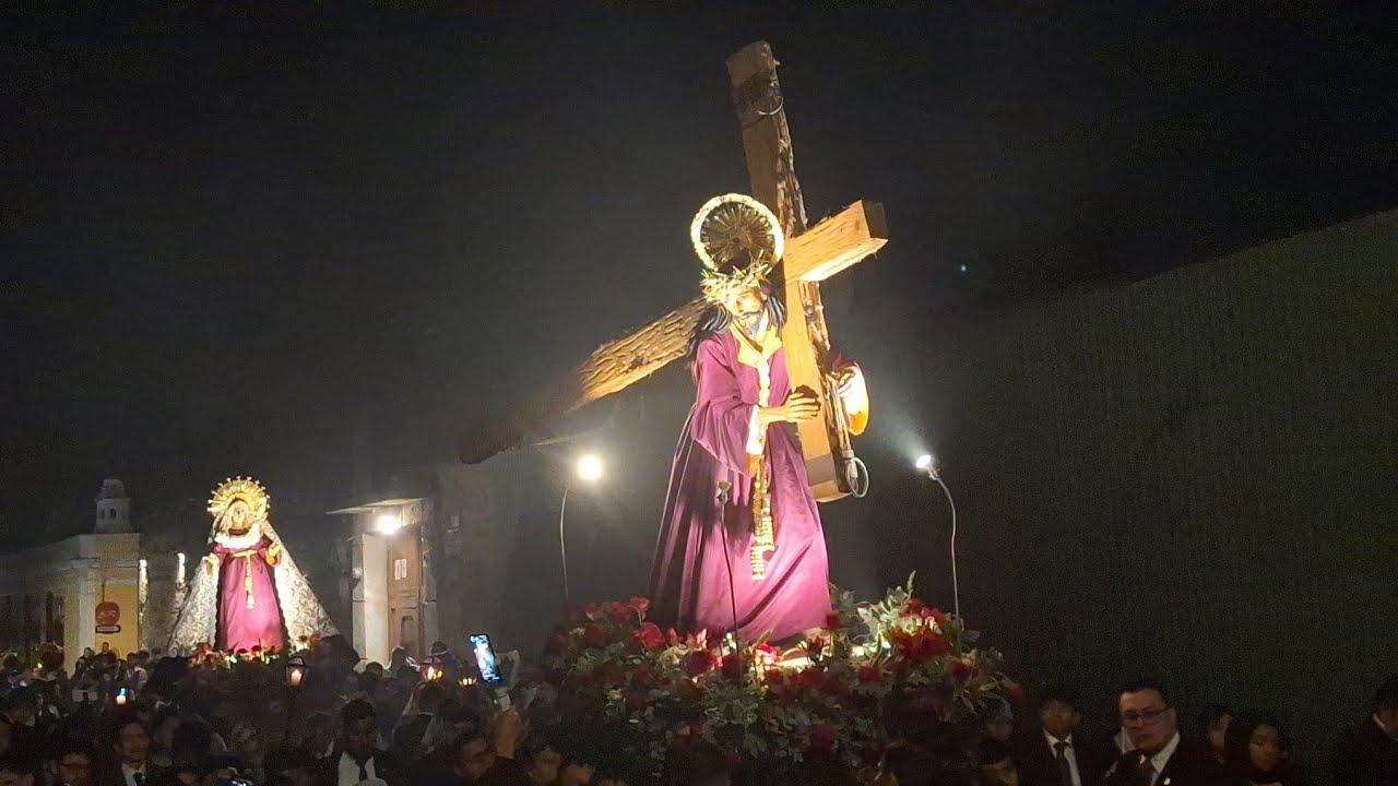 Cortejo de Retorno luego de Restauración- Jesús del perdón y Virgen de Dolores San Francisco Antigua