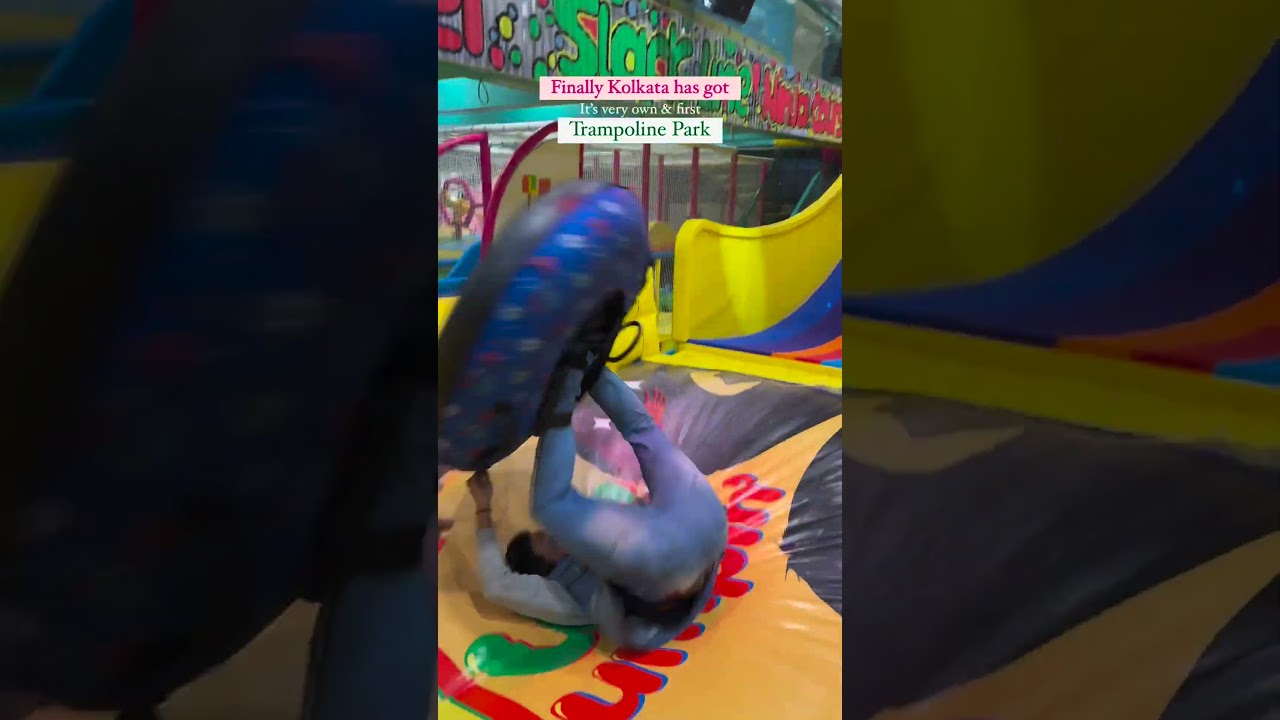 Kolkata has got recently Trampoline Park !! 
