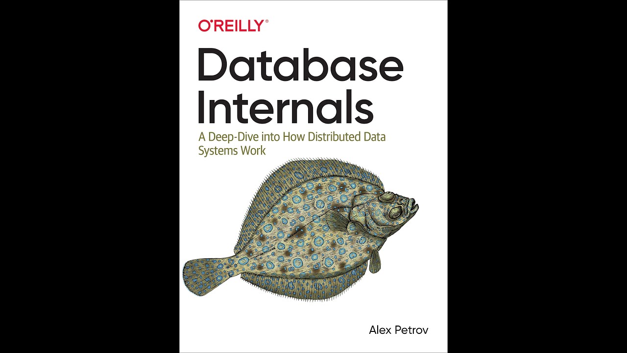 Database Internals - A Deep Dive into How Distributed Data Systems Work ...