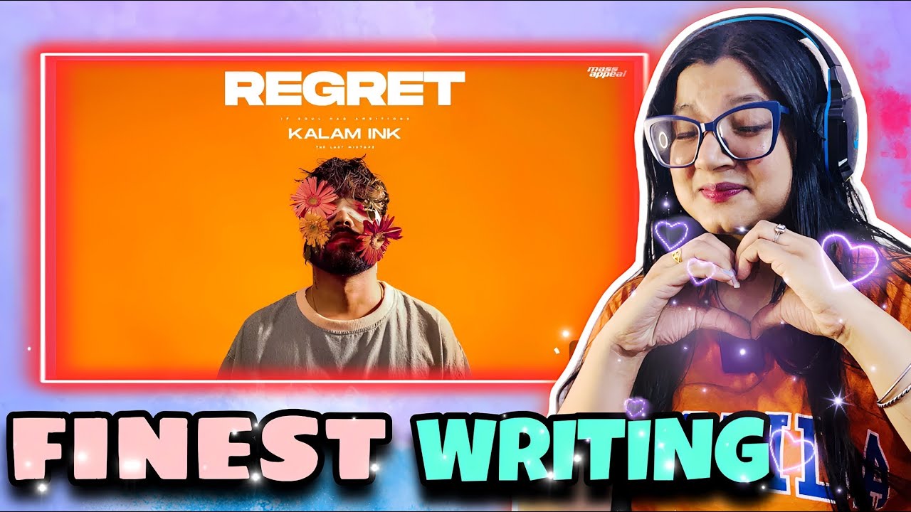 REGRET | KALAM INK | ISHA | THE LAST MIXTAPE | OFFICIAL MUSIC VIDEO ...