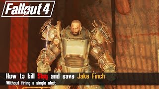 Fallout 4 - How to easily Defeat Slag and Save Jake Finch