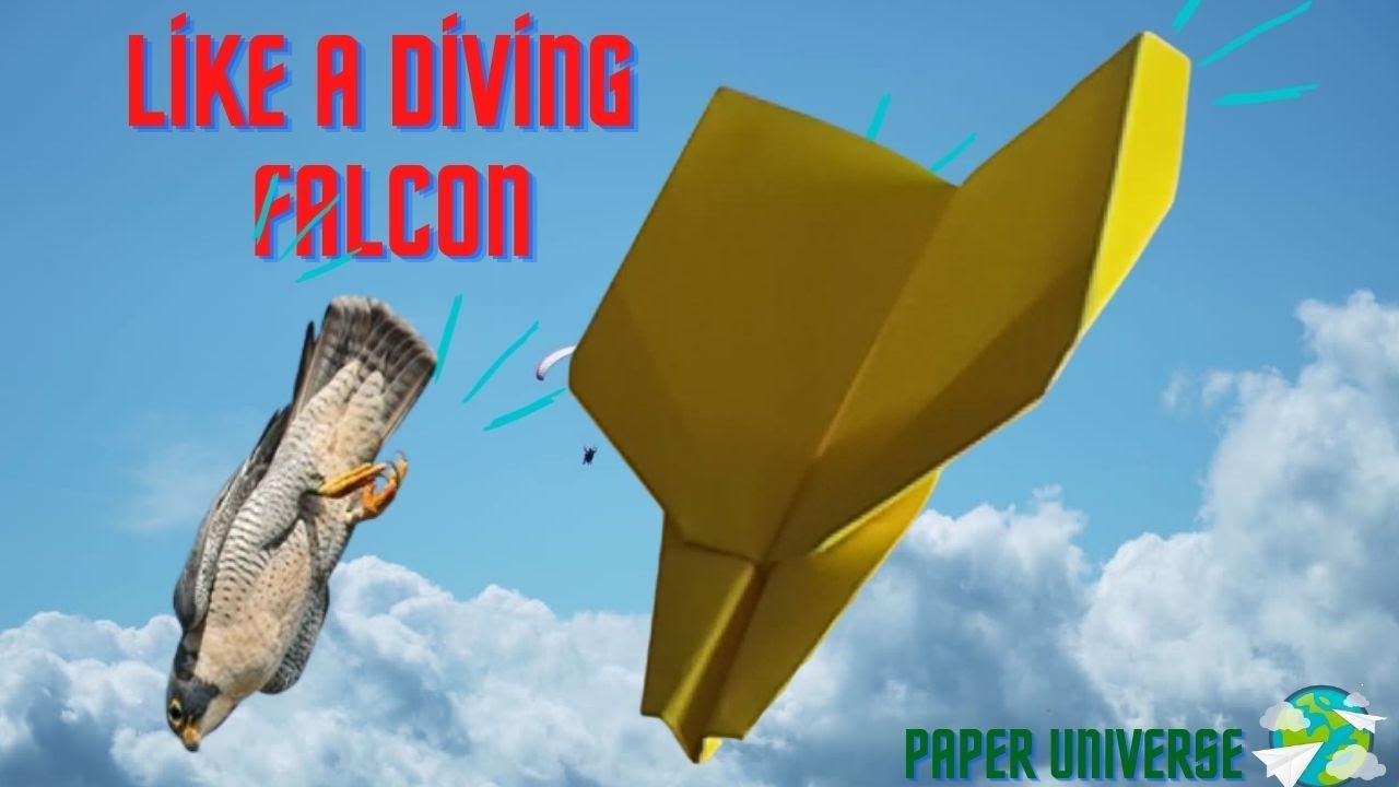 How to Make a Paper Plane Like a Diving Falcon? / Paper Plane Science ...