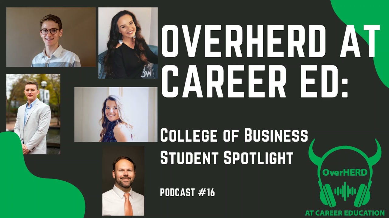 OverHERD at Career Ed Podcast 16 - College of Business Student Spotlight