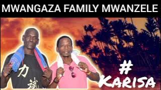 MWANGAZA FAMILY MWANZELE...karisa nazowera mashaka. official audio.sub like share