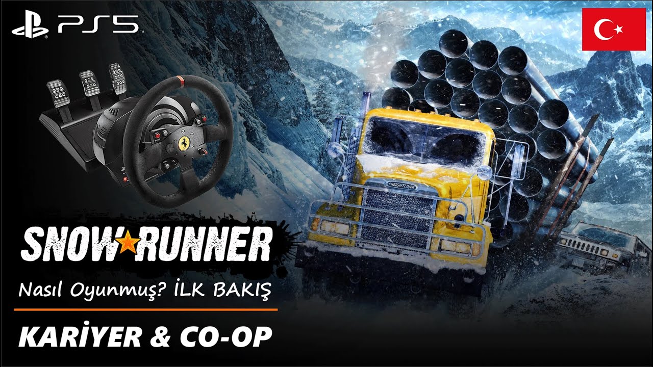 NASIL OYUNMUŞ? | SNOWRUNNER DİREKSİYON SETİ | SNOWRUNNER TÜRKÇE PS5 İLK BAKIŞ | SNOWRUNNER İNCELEME