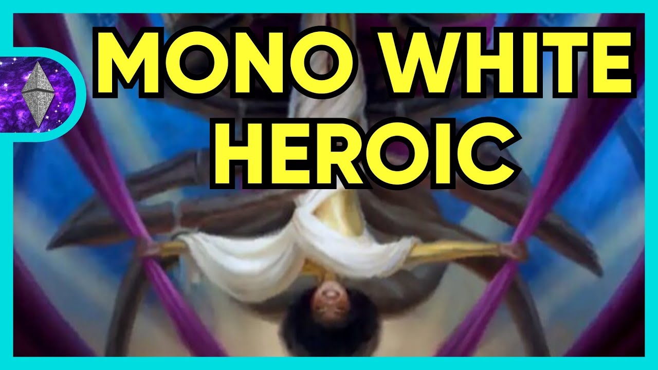 Be the Hero Pauper Needs in Mono White Heroic! YouTube