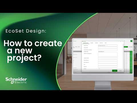 EcoSet Design: How to create a new project? | Schneider Electric