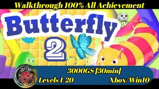 Butterfly 2 - Walkthrough 100% All Achievement 3000GS Levels 1-20 [30min] Xbox/Win10