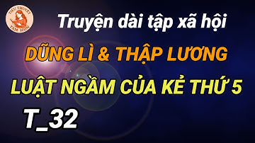 CẬU DŨNG| GIANG HỒ ĐẤT CẢNG| TẬP 32. TIỂU THUYẾT TÂM HỒN