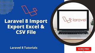 Laravel Import Export Excel & CSV File - Laravel 8 Tutorial | How to import and export data