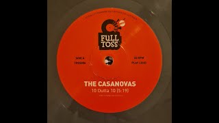 The Casanovas - 10 Outta 10 - 7 inch vinyl single