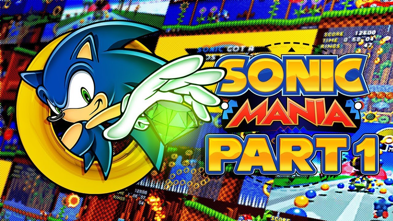 GREEN HILL ZONE Sonic Mania Part 1 YouTube