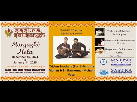 Margazhi Mela 09/01/2025 Trichur Brother's (Shri Srikrishna Mohan ...