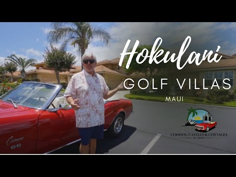 Hokulani Golf Villas | Explore Maui Neighborhoods