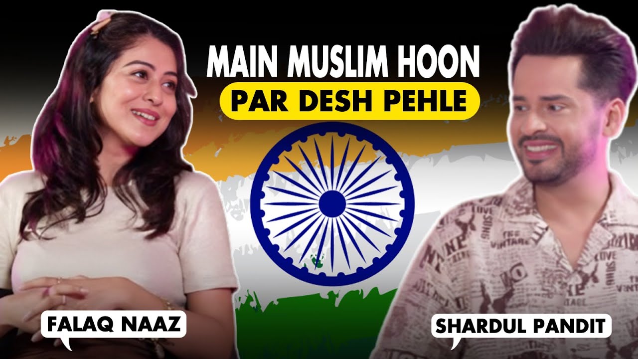 Фалак Нааз: Главный мусульманский хун, Пар Деш Пеле | Рассказывает о нападении на Пахалгам | Болл...