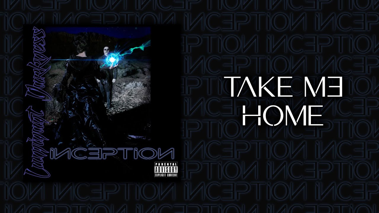 Luminant Darkness - Take Me Home (Official Audio)