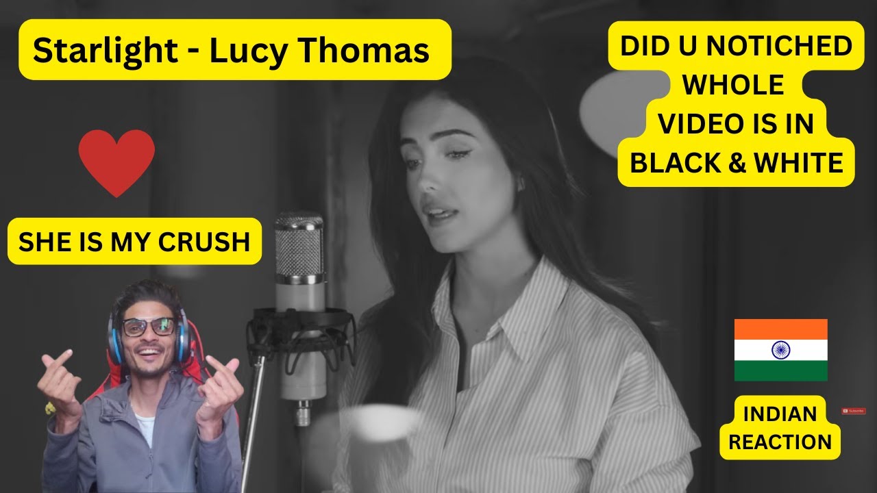 «Starlight» — Люси Томас — (официальный клип)», INDIAN REACTION (