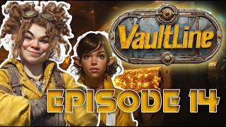 Ep 15 | Power Outages and Love Triangles | Vaultline | Campaign 6