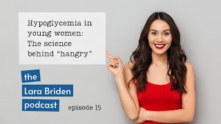 Hypoglycemia in young women: The science behind "hangry"