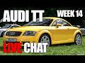Audi TT Mk1 Live Show with Andycharger - Audi TT Mk1 LIVE Q&A - Week 14 - April 2026