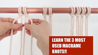 3 Must Know, Most Basic Macrame Knots- DIY Macrame Profile