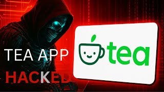 How Hackers Exposed the Tea App 🔓