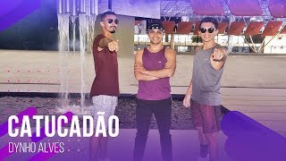 Catucadão - Dynho Alves | COREOGRAFIA - FestDNCE