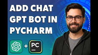 How To Add A Chat Gpt Bot In Pycharm [2026 Guide]