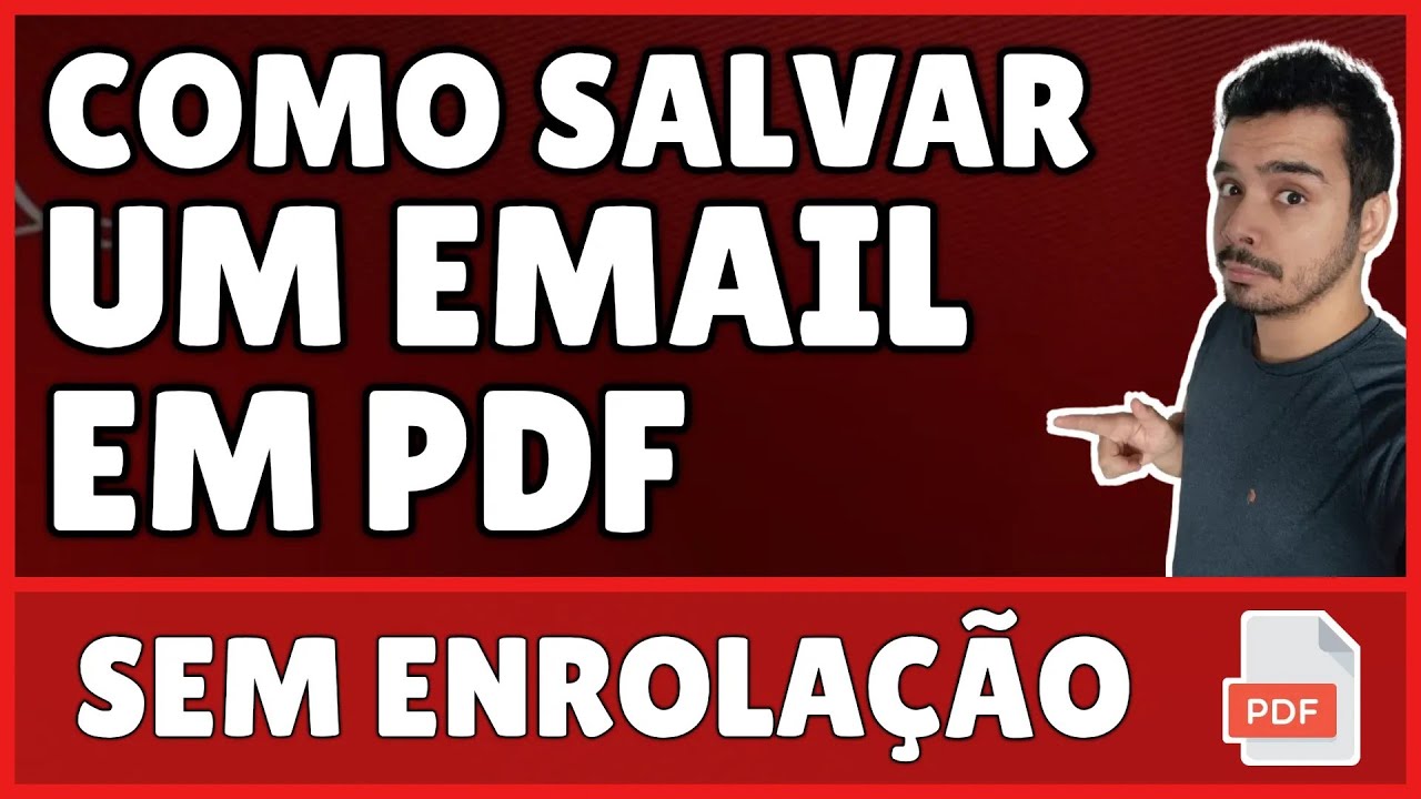 Como Salvar um Email em PDF 2025