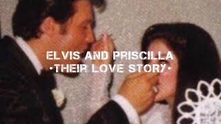 elvis &amp; priscilla - their love story