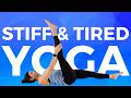 20 minute yoga stretch for stiff hips  tired legs