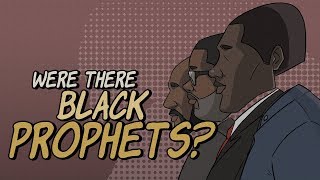 Video: Were There Black Prophets?
