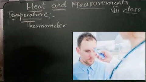Heat and measurement class 7 part 1