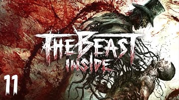 The Beast Inside | Gameplay | No Commentary | Chapter 11