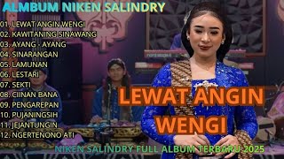 Download Lagu LEWAT ANGIN WENGI - KAWITANING SINAWANG || NIKEN SALINDRY || FULL ALBUM CAMPURSARI TERBARU 2025 MP3 Download Lagu LEWAT ANGIN WENGI - KAWITANING SINAWANG || NIKEN SALINDRY || FULL ALBUM CAMPURSARI TERBARU 2025 MP3