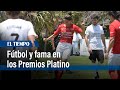 La buena mezcla del fútbol y la fama en los Premios Platino | El Tiempo