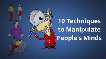 10 Techniques to Manipulate People