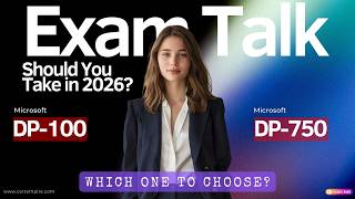 DP-100 vs DP-750: Which Microsoft Data Science Exam Should You Take in 2026?