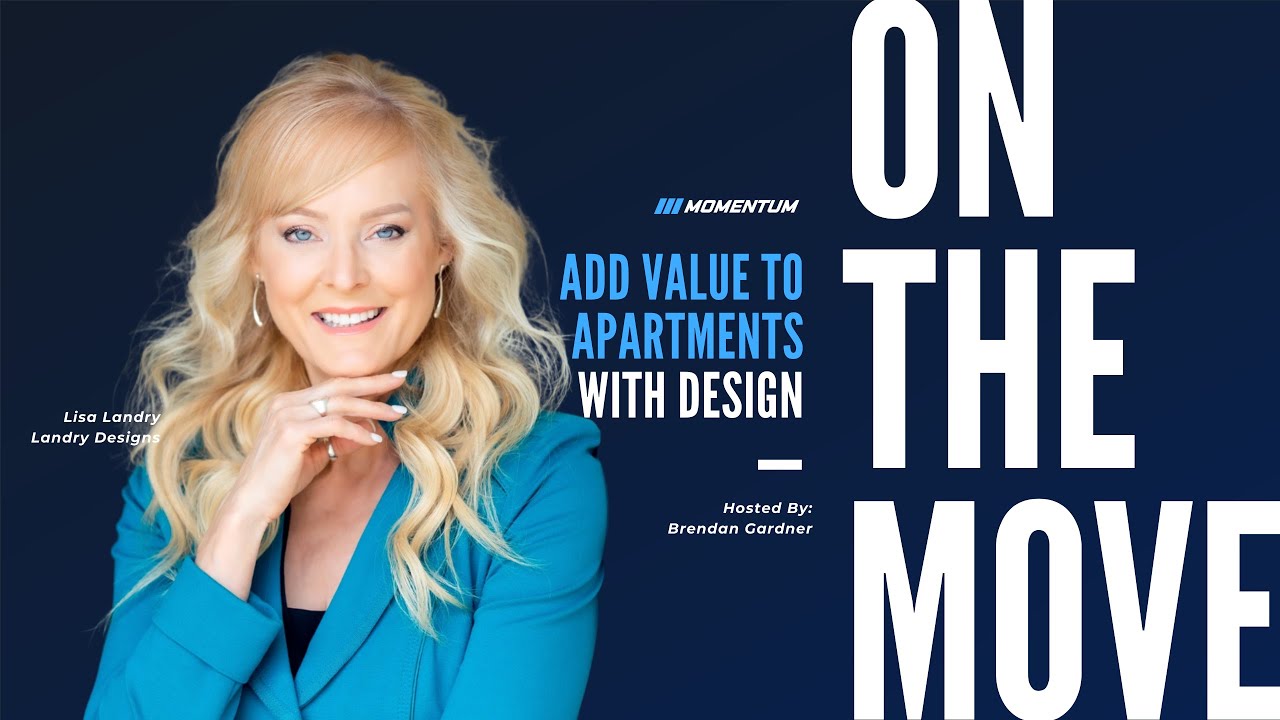 Ep 006: Add Value To Apartments With Design Ft. Lisa Landry