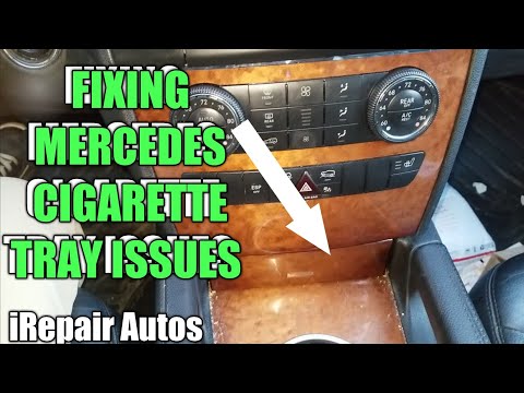 Fixing Mercedes Cigarette Tray Issues