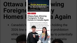 Is it Time for Canada to Reconsider the Foreign Buyer Ban? 🇨🇦