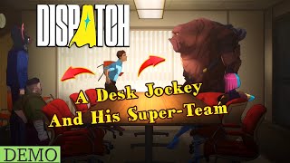 Dispatch Demo | Super Heroes in Office Jobs