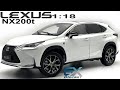 1/18 Lexus NX200t (White)